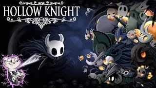 This just won't Fly (Day 9) | Hollow Knight Let Play