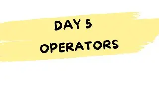 🎬 Day 5: Python Operators Explained with Real-World Examples | Python for Beginners Series