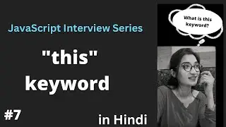 this Keyword in JavaScript | JavaScript Interview Questions - This Keyword in js 