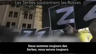 Les Serbes ont soutenu la Russie