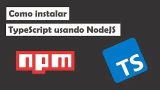 Instalar TypeScript en Windows 10