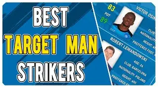 Best Target Man Strikers to Sign in FIFA 23
