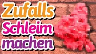 Zufalls Schleim / Slime selber machen: SUPER FAIL!!! 😱