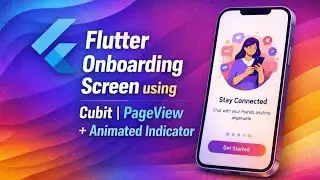 Flutter Onboarding Screen using Cubit | PageView + Animated Indicator