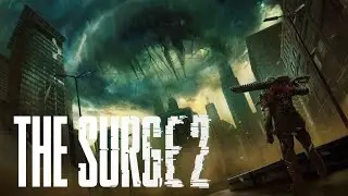 PS4 - The Surge 2 -  Прохождение #1