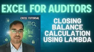 IF + LAMBDA formula combination in excel for Accounting