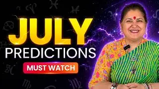 July Predictions for All 12 Zodiac Signs