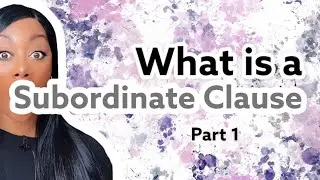 What is a Subordinate Clause? || PART 1 ||Complex Sentences || Diamond Education Hub