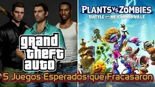 5 Juegos Esperados que Fracasaron