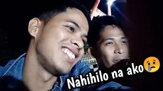 Nahihilo na ako | Lao A. Tum Vlog