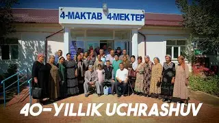 ELLIKQAL`A 4-MAKTAB 40-YILLIK UCHRASHUv  (1983-2023)  BEK STUDIO 33 318 09 78