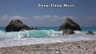 ♫ Deep Sleep Music ♫ Meditation Music, Relaxing Music, Sleepi  ♫
