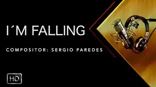 I´M FALLING  (Música por Sergio Paredes)