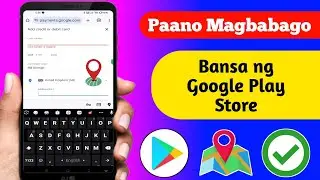 Paano Baguhin ang Google Play Store Country-2024 | Baguhin ang Bansa ng Google Play Store,