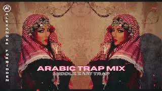 Arabic Trap Mix 2021 [Middle East Trap]