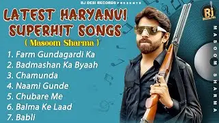 Masoom Sharma All Time Hits | Latest Haryanvi Superhit Song | Masoom Sharma| Masoom Sharma Hit Songs