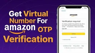 Get a Virtual Phone Number for Amazon OTP Verification Like a Pro!