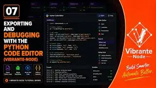07- Exporting and Debugging with the Python Code Editor