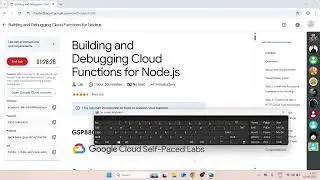 Building and Debugging Cloud Functions for Node.js |  GSP880 |