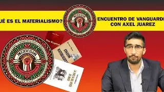 ¿Qué es el materialismo? | Con Axel Juárez de Ediciones Pentalfa México
