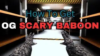 How To Get OG Scary Baboon! (OUTDATED, OFFICIAL OG SCARY BABOON IS OUT NOW)