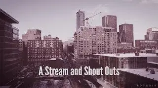 A Stream and Shout Outs - Rotaris