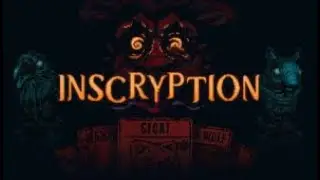 Me Playing Inscrypted For The First Time: