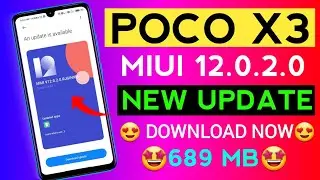 Poco X3 MIUI 12.0.2.0 New Update | Poco X3 New Official Update | Poco X3 New Update | Poco X3 Update
