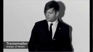 Trentemøller - Shades of Marble