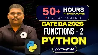 Python Full Course | Lecture - 14 | GATE DA |GATE CSE | Functions