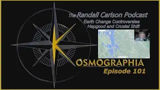 Ep101 Atlantis Quest; Hapgood Crustal/Pole Shifts; Bronze Age Collapse -The Randall Carlson Podcast