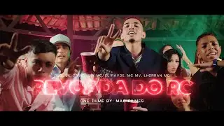 REVOADA DO RC 🍾 - Reis, Lil David, BW MC, El Ravde, MC MV, Lhorran MC (Prod. Tião)