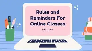 Rules and Reminders for #OnlineClasses