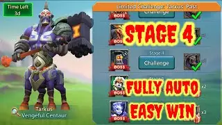 Lords Mobile Limited Challenge Tarkus Past Stage 4 | Limited Challenge Vengeful Centaur Stage 4