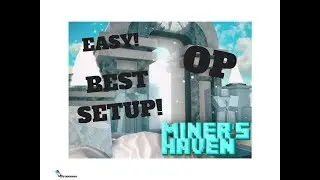 MINERS HAVEN EASY SETUP LIFE 200+
