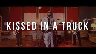 Farewell Town - “Kissed In A Truck” (Official Music Video)