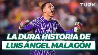 ¡VAYA HISTORIA DE VIDA! ❤️ Luis Malagón, un jugador que sufrió para conseguir el éxito I TUDN
