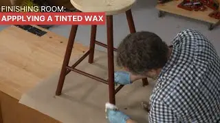 Applying a Tinted Wax Finish