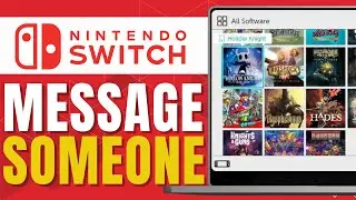 HOW TO MESSAGE SOMEONE ON NINTENDO SWITCH  (easy)