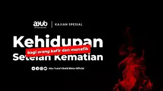 Kehidupan Setelah Kematian: Bagi Orang Kafir dan Munafik