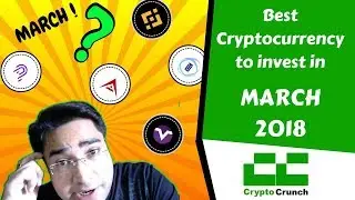 Best Cryptocurrency to Invest 2018 March - 3 Top coins (Case studies)
