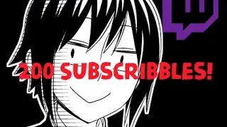 Stream Highlights for 200 Subs!
