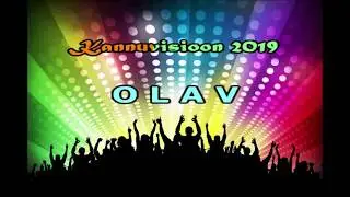 Olav - Mustlane (Kannuvisioon 2019 finaal)