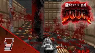 Brutal DOOM Прохождение Без Комментариев Часть - 1 || Brutal DOOM Walkrough  No Commentary Part - 1