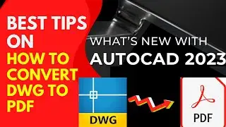 Tips on How to Export DWG to PDF File | DWG to PDF Converter