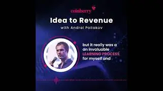 Idea to Revenue: Interview with Coinberry Co-Founder and CEO Andrei Poliakov 5