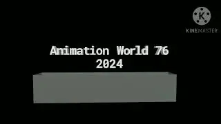 Animation World 76 2024 Intro From Animation World 76📅📆🗓️