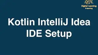 2 Kotlin IntelliJ Idea Editor Setup | Online Training Download app from below link