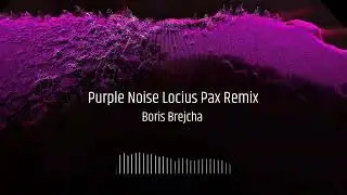 Boris Brejcha   Purple Noise (Locius Pax Remix)