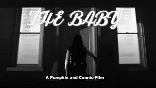 The Baby (2025). A Pumpkin and Connie film